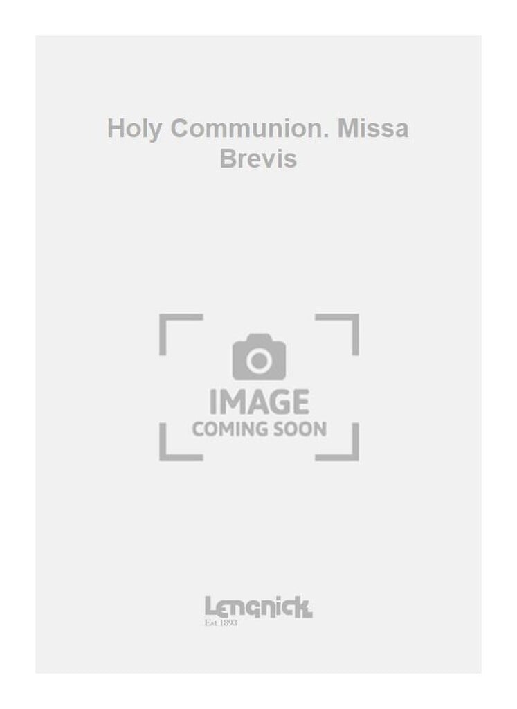 Holy Communion. Missa Brevis